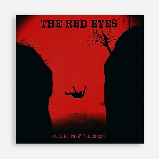 the-red-eyes-fallin-thru-the-cracks-front.jpg